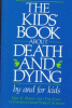 The Kids' book about death and dying