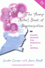 The young actor's book of improvisation : dramatic situations from Shakespeare to Spielberg