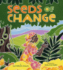 Seeds of change : planting a path to peace