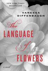 The language of flowers : a novel