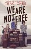 We are not free