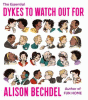 The essential dykes to watch out for