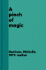 A pinch of magic