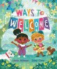 Ways to welcome