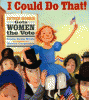 I could do that : Ester Morris gets women the vote