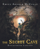 The secret cave : discovering Lascaux