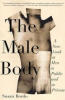 The male body : a new look at men in public and in private