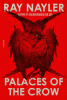 Palaces of the crow : a novel
