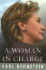 A woman in charge : the life of Hillary Rodham Clinton