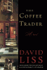 The coffee trader : a novel