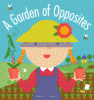 A garden of opposites