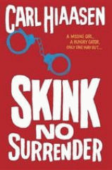 Skink-- no surrender
