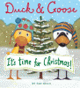 Duck & Goose. It's time for Christmas!