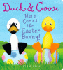 Duck & Goose, here comes the Easter bunny