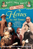 Heroes for all times : a nonfiction companion to Magic tree house #51: High time for heroes