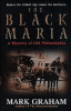 The Black Maria : a mystery of old Philadelphia