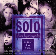Solo : women singer-songwriters in their own words