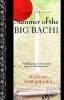 Summer of the big bachi