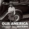 Our America : a photographic history