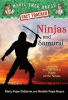 Ninjas and samurai : a nonfiction companion to Magic tree house #5 : Night of the ninjas
