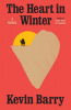 The heart in winter : a novel