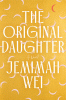 The original daughter : a novel