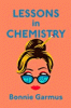 Lessons in chemistry : a novel