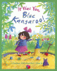 It was you, Blue Kangaroo!