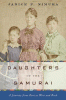 Daughters of the samurai : a journey from East to West and back