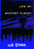 Life on Another Planet