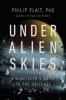 Under alien skies : a sightseer's guide to the uni...