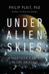 Under alien skies : a sightseer's guide to the universe