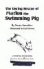 The daring rescue of Marlon the swimming pig