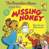 The Berenstain bears and the missing honey