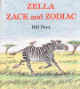 Zella, Zack, and Zodiac