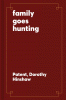 A family goes hunting
