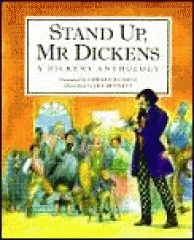 Stand up Mr. Dickens : a Dickens anthology