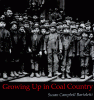 Growing up in coal country