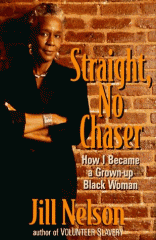 Straight, no chaser : how I became a grown-up black woman