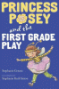 Princess Posey and the first grade play