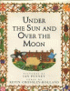 Under the sun and over the moon