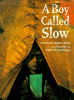 A boy called Slow : the true story of Sitting Bull