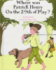 Where was Patrick Henry on the 29th of May?
