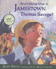 Who's saying what in Jamestown, Thomas Savage?