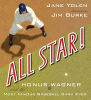 All star! : Honus Wagner and the most famous baseball card ever