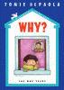 Why : the war years