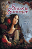 Snow in Summer : fairest of them all