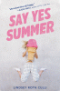 Say yes summer