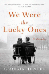 We were the lucky ones : a novel