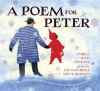 A poem for Peter : the story of Ezra Jack Keats and the creation of The snowy day